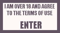 Over 18 and Agree to the Terms of Use Enter Here
